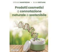 Prodotti cosmetici a connotazione naturale e sostenibile