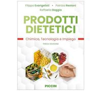 Prodotti dietetici. Chimica, tecnologia e impiego