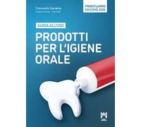Prodotti per l'igiene orale. Guida all'uso