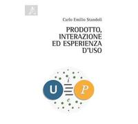 Prodotto, interazione ed esperienza d'uso