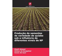 Produção de sementes da variedade de quiabo sob a influência de diferentes níveis de NP