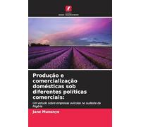 Produção e comercialização domésticas sob diferentes políticas comerciais:: Um estudo sobre empresas avícolas no sudeste da Nigéria