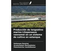 Producción de langostino marino Litopenaeus vannamei en un sistema de cultivo en estanque