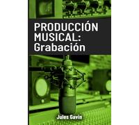 Producción Musical:: La grabación