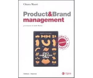 Product & brand management. Con CD-ROM - Mauri Chiara