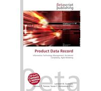 Product Data Record: Information Technology Management, Accidental Complexity, Agile Modeling