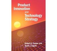 Product Innovation and Technology Strategy-Cooper, Robert G.-Copertina flessibil