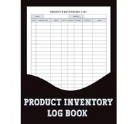 Product Inventory Log Book: Keep your operations running smoothly with this inventory log. Track product movement and maintain clear, consistent records with ease.
