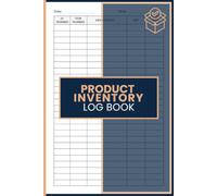 Product Inventory Log Book: Track Inventory, Product Information, Quantities, and Prices with Easy Record Pages for Retail Stores, Small Businesses, Online Sellers, and Stock Managers