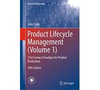 Product Lifecycle Management: 21st Century Paradigm for Product Realisation (1)
