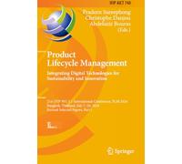 Product Lifecycle Management. Integrating Digital Technologies for Sustainability and Innovation