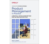 Matt LeMay – Product Management in Practice – Guida pratica per il tuo primo giorno – Tascabile
