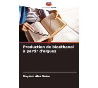 Production de bioéthanol à partir d'algues
