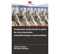 Production d'électricité à partir de microcentrales hydroélectriques renouvelables