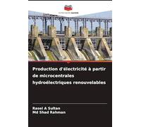 Production d'électricité à partir de microcentrales hydroélectriques renouvelables