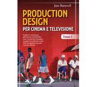 Production design per cinema e televisione. Vol. 1 - 2022 - Greme