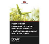 PRODUCTION ET COMMERCIALISATION DES PRINCIPALES CULTURES PULVÉRISÉES DANS LA BANDE DE KANDI DE JAMMU