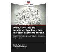 Production laitière familiale : typologie dans les établissements ruraux: La production laitière dans le pays doit faire l'objet d'une attention ... est liée à la durabilité dans les campagnes