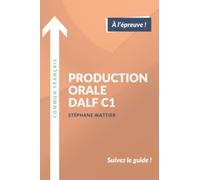 Production orale DALF C1