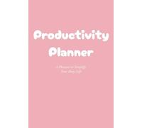 Productivity Planner - 15 week Planner for Task Management & Goal Setting, Productivity Tools for Time Management & Mindfulness, Daily & Weekly Planner To Do List