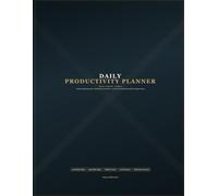 Productivity Planner: Undated Weekly & Monthly Organizer for Goals, Habits, Time Management, and Personal Growth