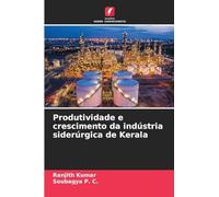 Produtividade e crescimento da indústria siderúrgica de Kerala