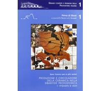 Produzione e circolazione della ceramica nella sibaritide protostorica. Impasto e dolii (Vol. 1)
