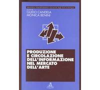 Produzione e circolazione dell'informazione nel mercato dell'arte