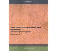Produzione e distribuzione nell'Italia repubblicana – Uno studio prosopografico – Quasar