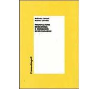 Produzione ecologica e consumo responsabile