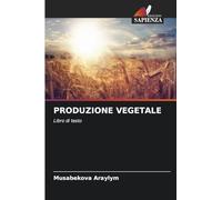 PRODUZIONE VEGETALE: Libro di testo