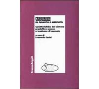 Produzioni vitivinicole di qualità e mercato. Caratteristiche del sistema produttivo senese e tendenze di mercato