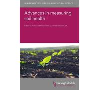 Prof Alexandra Kravchenko Advances in Measuring Soil Health (Copertina rigida)