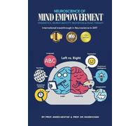 Prof Anees Akhtar Prof Na Neuroscience of Mind Empowerment and Metac (Tascabile)