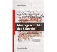 Prof. Angelo Garovi Musikgeschichte der Schweiz (Tascabile)