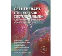 Prof. Dato Sri Dr CELL THERAPY - CELLULAR & TISSUE XENOTRANSPLANTAT (Tascabile)