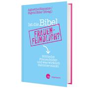 Prof. Dr. Agnet Ist die Bibel frauenfeindlich? Wie biblische (Copertina rigida)