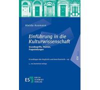 Prof. Dr. Aleid Einführung in die Kulturwissenschaft: Grundbegriffe, (Tascabile)