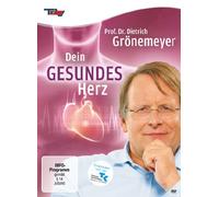 Prof. Dr. Dietrich Grönemeyer: Dein gesundes Herz