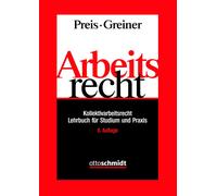 Prof. Dr. Dr. h.c. Ulrich Preis Arbeitsrecht: Kollektivarbeitsrech (Tascabile)