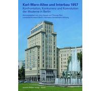 Prof. Dr. Jörg Karl-Marx-Allee und Interbau 1957: Konfrontation, Ko (Tascabile)