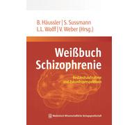 Prof. Dr. med. Dipl.-Soz. Bertram Weißbuch Schizophrenie: Bestands (Tascabile)