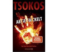 Prof. Dr. Micha Abgefackelt: True-Crime-Thriller (Die Paul Herzfeld- (Tascabile)