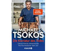 Prof. Dr. Micha Die Klaviatur des Todes: Deutschlands bekanntester R (Tascabile)