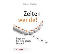 Prof. Dr. Peter-Michael Huber Frank Böt Zeitenwende: Impulse (Tascabile)