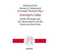 Prof. Eckhard Frick SJ Roman A. Siebenrock Professor Urereignis Lieb (Tascabile)