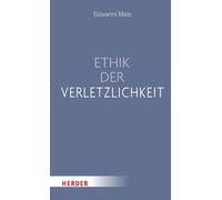 Prof. Giovanni Maio Ethik der Verletzlichkeit (Copertina rigida)