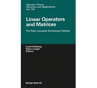 Prof. Israel Go Linear Operators and Matrices: The Peter Lanc (Copertina rigida)