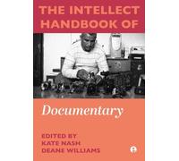 Prof. Kate Nash The Intellect Handbook of Documentary (Copertina rigida)