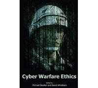 Prof. Michael Skerker Cyber Warfare Ethics (Tascabile)